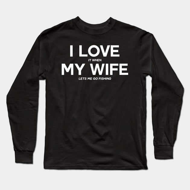 I Love My Wife Long Sleeve T-Shirt by Mariteas